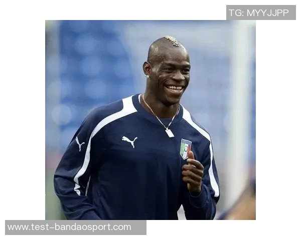 豪门足球风云中的巴洛特利传奇人生与职业生涯的起伏与挑战