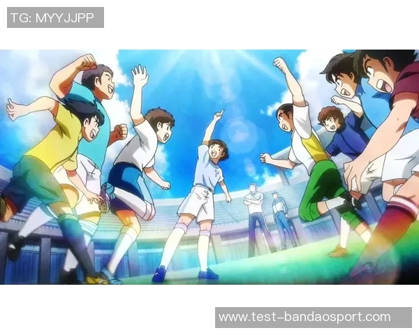 足球小将世青篇全解析与精彩剧情回顾带你重温青春热血岁月